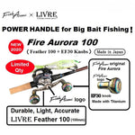 Fish Arrow x LIVRE Fire Aurora 100 Titanium Handles-Reel Parts-Fish Arrow-Carolina Fishing Tackle LLC